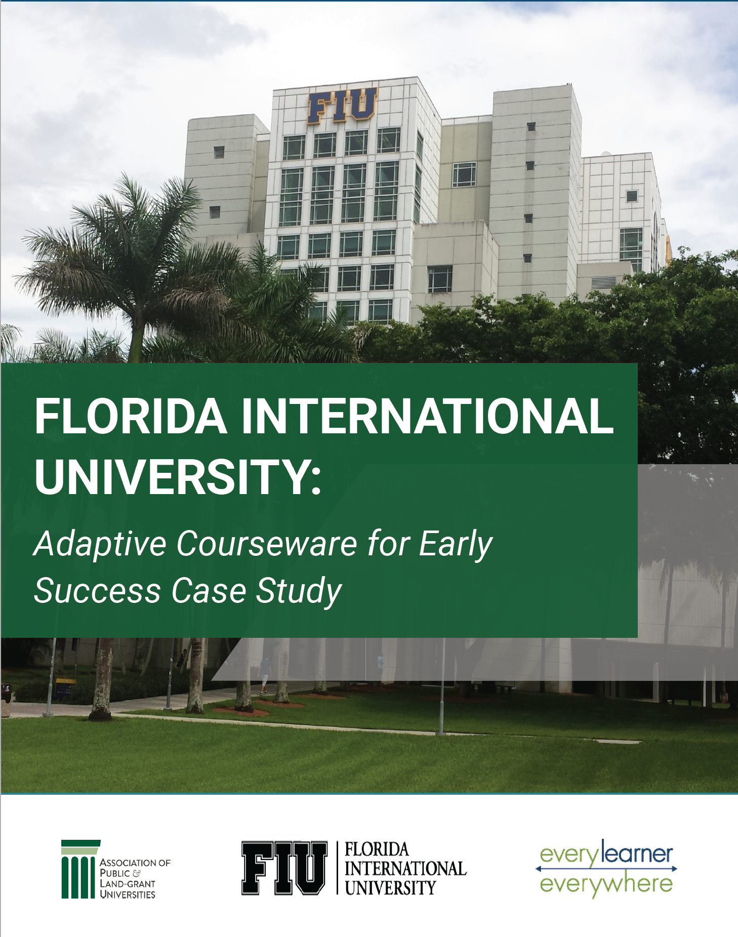 FIU APLU Adaptive Courseware for Early Success Case Study Cover