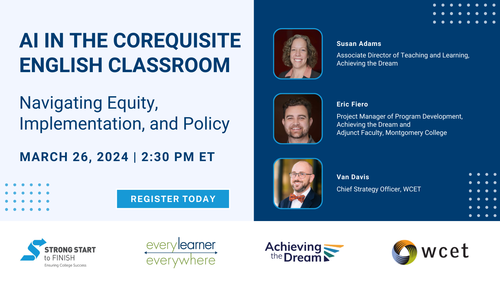 Webinar graphic for AI in the Corequisite English Classroom: Navigating Equity, Implementation, and Policy with session title, date, time, speaker photos and logos.