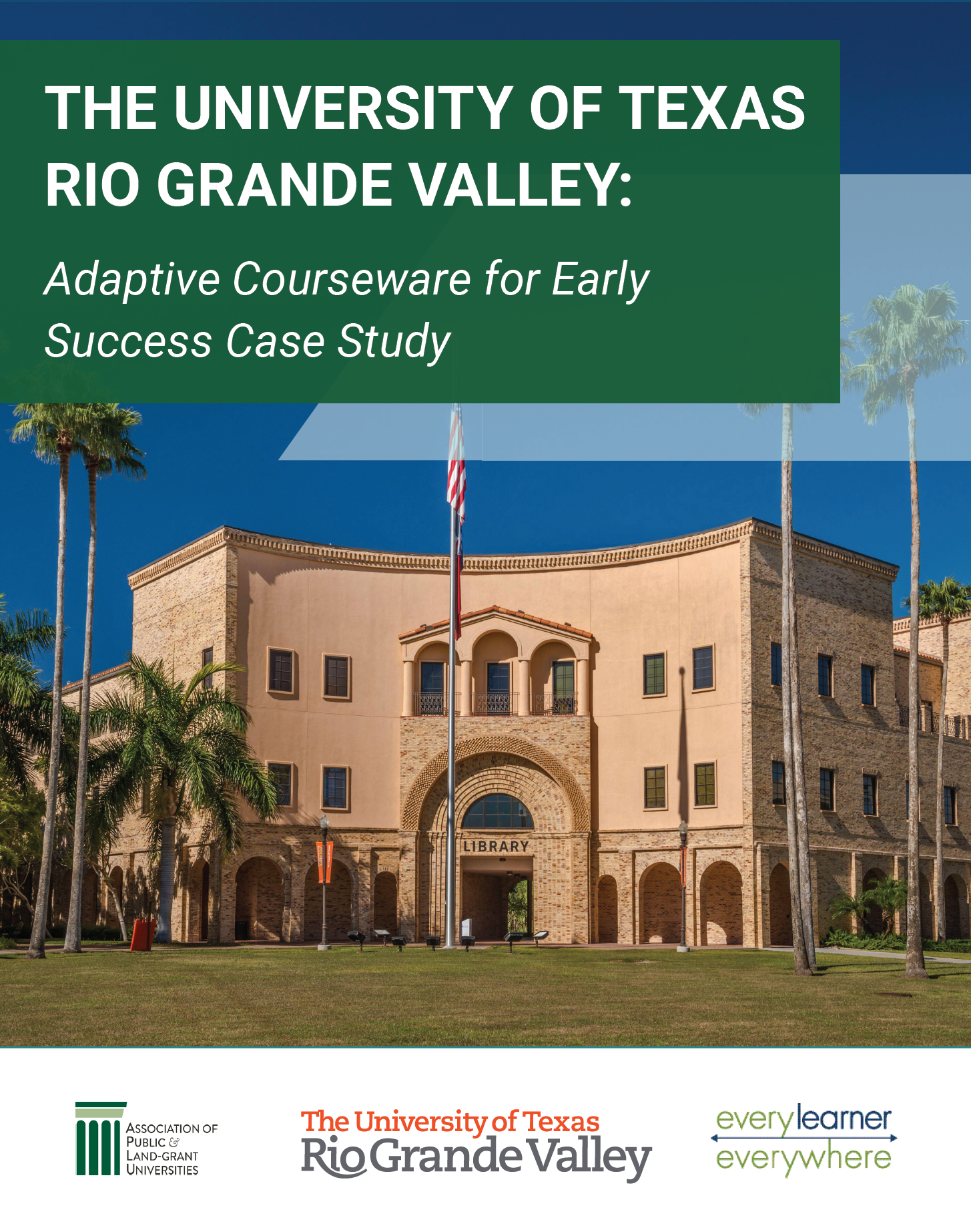 UTRGV APLU Adaptive Courseware for Early Success Case Study Cover