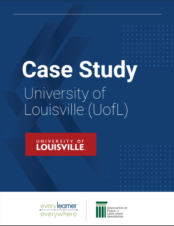 Case Study: University of Louisville - Every Learner Everywhere